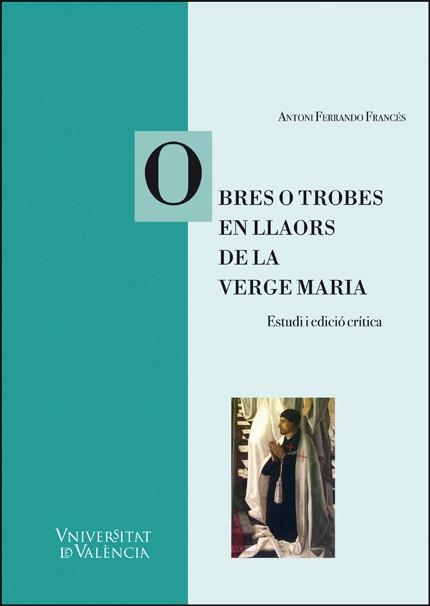 OBRES O TROBES EN LLAORS DE LA VERGE MARIA (VALÈNCIA, 1474) | 9788411186490