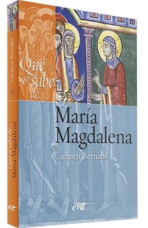 QUÉ SE SABE DE... MARÍA MAGDALENA | 9788490735541 | BERNABÉ UBIETA, CARMEN