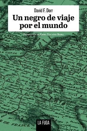 UN NEGRO DE VIAJE POR EL MUNDO | 9791399156331 | DORR, DAVID F.