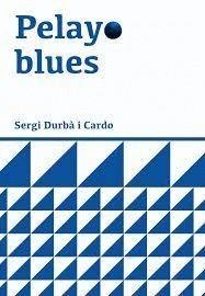 PELAYO BLUES | 9788409786688 | DURBÀ, SERGI