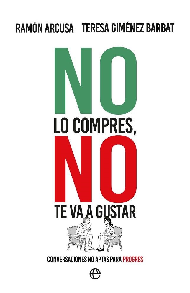 NO LO COMPRES NO TE VA A GUSTAR | 9788410943452 | ARCUSA, RAMÓN/GIMÉNEZ BARBAT, TERESA