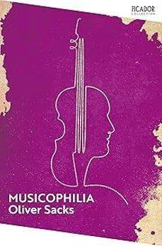 MUSICOPHILIA : TALES OF MUSIC AND THE BRAIN | 9781035068371 | SACKS, OLIVER