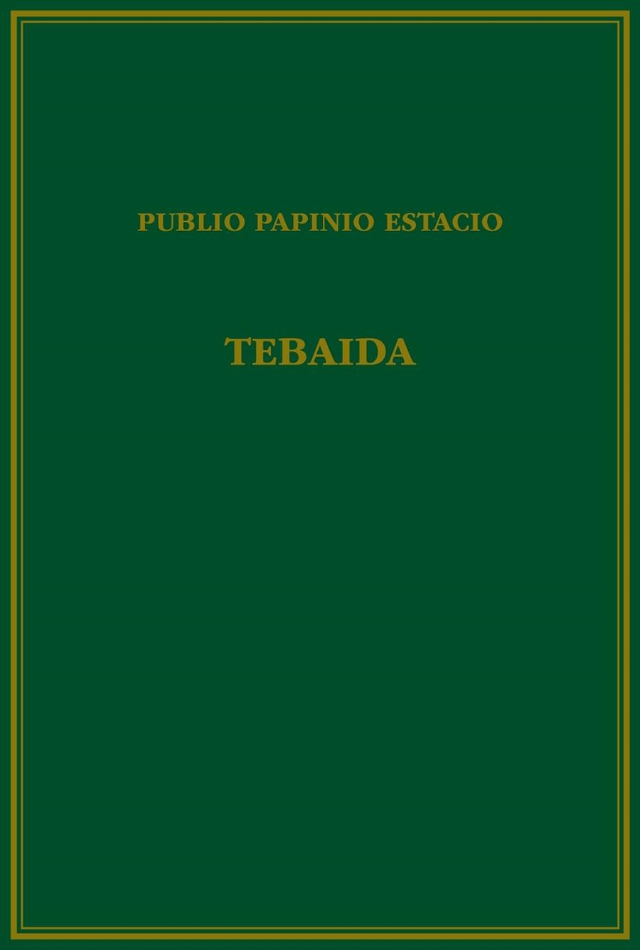TEBAIDA | 9788400115890 | ESTACIO, PUBLIO PAPINIO