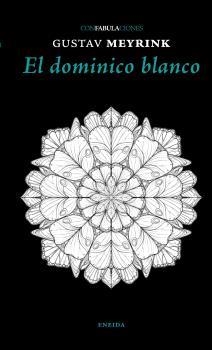 EL DOMINICO BLANCO | 9788417726928 | MEYRINK, GUSTAV