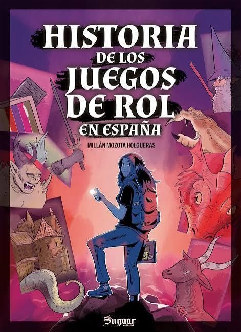 HISTORIA DE LOS JUEGOS DE ROL EN ESPAÑA | 9791399068948 | MOZOTA HOLGUERAS, MILLÁN