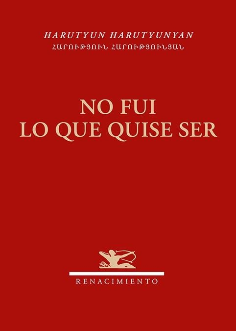 NO FUI LO QUE QUISE SER | 9791388381249 | HARUTYUNYAN, HARUTYUN