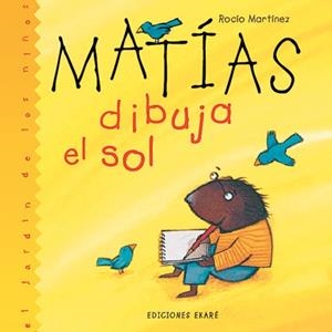 MATÍAS DIBUJA EL SOL | 9789802572618 | ROCÍO MARTÍNEZ