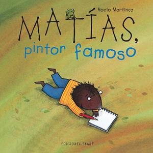 MATÍAS PINTOR FAMOSO | 9789802572632 | ROCÍO MARTÍNEZ