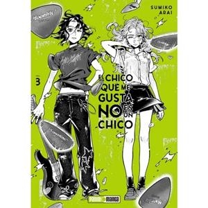 EL CHICO QUE ME GUSTA NO ES UN CHICO N.3 | 9788410519947 | SUMIKO ARAI