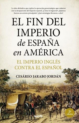 EL FIN DEL IMPERIO DE ESPAÑA EN AMÉRICA | 9788411314534