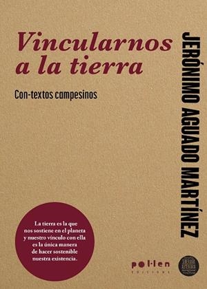 VINCULARNOS A LA TIERRA | 9788410255593 | AGUADO, JERÓNIMO