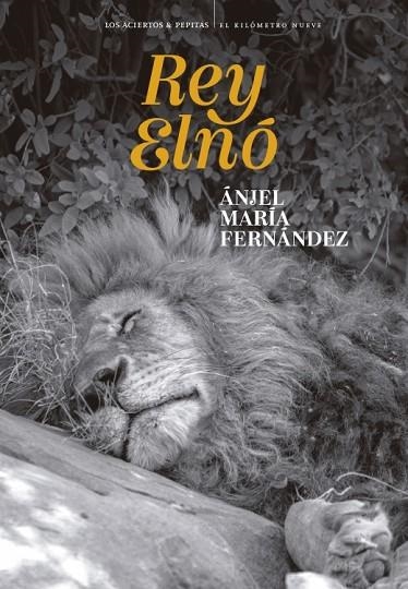 REY ELNÓ | 9788419689436 | FERNÁNDEZ, ÁNJEL MARÍA