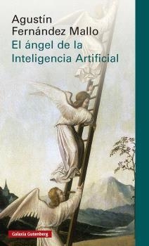 EL ÁNGEL DE LA INTELIGENCIA ARTIFICIAL | 9791387605919 | FERNÁNDEZ MALLO, AGUSTÍN