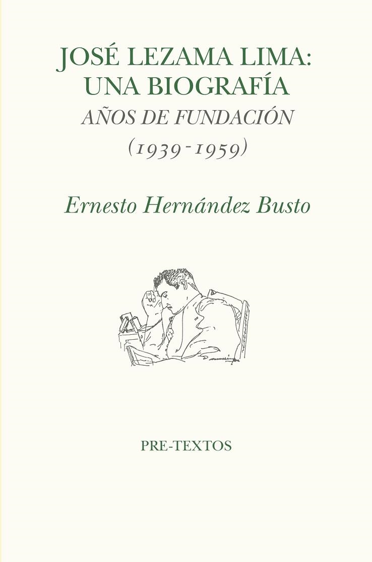 JOSÉ LEZAMA LIMA. UNA BIOGRAFIA | 9791388054358 | HERNÁNDEZ BUSTO, ERNESTO
