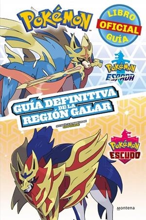 GUÍA DEFINITIVA DE LA REGIÓN GALAR (LIBRO OFICIAL) (GUÍA POKÉMON) | 9788418318344 | THE POKÉMON COMPANY
