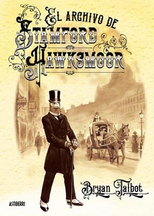 EL ARCHIVO DE STAMFORD HAWSMOOR | 9791387927516 | TALBOT, BRYAN