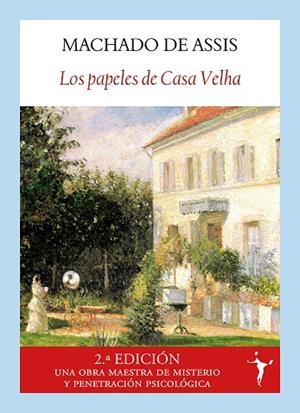 LOS PAPELES DE CASA VELHA | 9791399161366 | MACHADO DE ASSIS, JOAQUIM MARIA