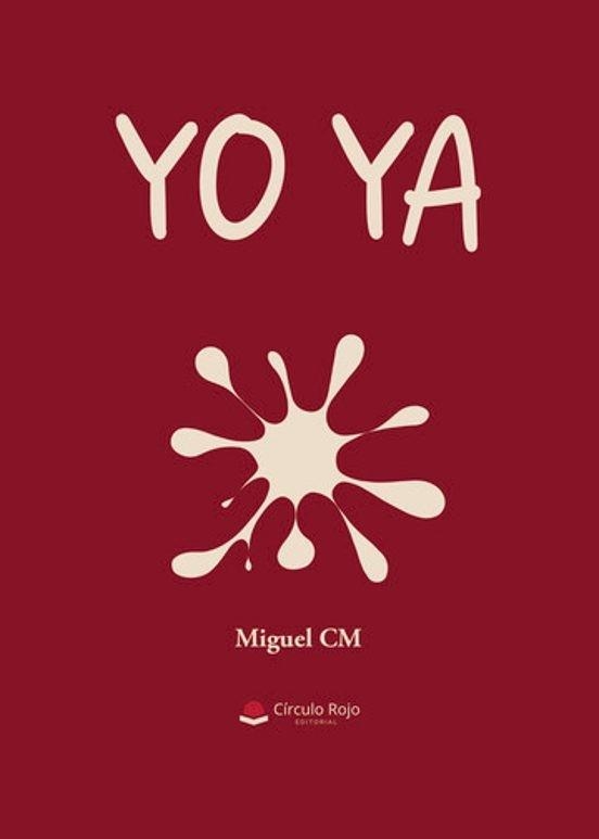 YO YA | 9788410970700 | CALVO, MIGUEL CALVO