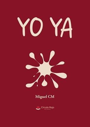 YO YA | 9788410970700 | CALVO, MIGUEL CALVO