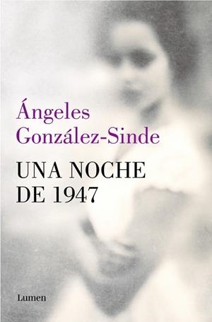 UNA NOCHE DE 1947 | 9788426434302 | GONZÁLEZ-SINDE, ÁNGELES