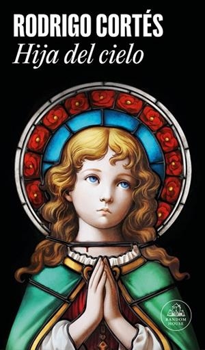 HIJA DEL CIELO | 9788439747369 | CORTÉS, RODRIGO