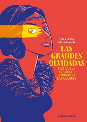 LAS GRANDES OLVIDADAS | 9788419393753 | LECOQ, TITIOU/DUBOIS, MARIE