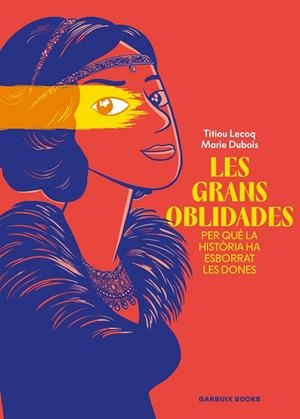 LES GRANS OBLIDADES | 9788419393807 | LECOQ, TITIOU/DUBOIS, MARIE