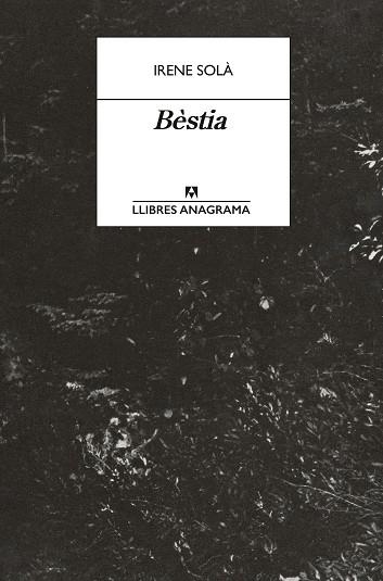 BÈSTIA | 9788433950772 | SOLÀ SAEZ, IRENE