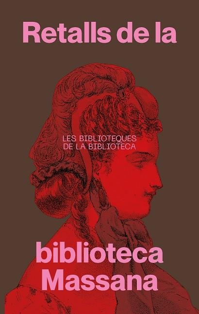 RETALLS DE LA BIBLIOTECA MASSANA | 9788491567028 | CALLEJÓN GÓMEZ, MÒNICA/JACAS ESCRIVÀ DE ROMANÍ, PATRICIA/MESEGUER DOMÈNECH, MARIA/NIETO MÁRQUEZ, INÉ