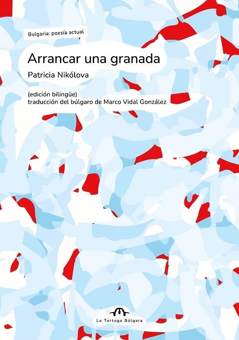 ARRANCAR UNA GRANADA | 9791387535148 | NIKÓLOVA, PATRICIA