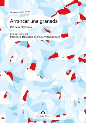 ARRANCAR UNA GRANADA | 9791387535148 | NIKÓLOVA, PATRICIA