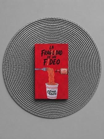 LA FRAGILIDAD DE UN FIDEO | 9783910514133 | ALBERDI, DIEGO