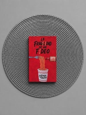 LA FRAGILIDAD DE UN FIDEO | 9783910514133 | ALBERDI, DIEGO