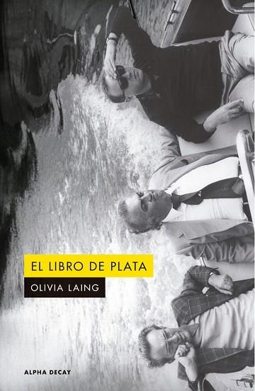 EL LIBRO DE PLATA | 9791399126068 | LAING, OLIVIA