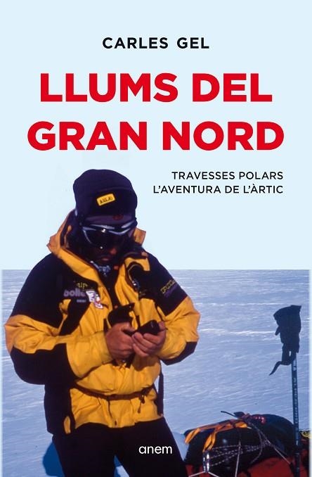 LLUMS DEL GRAN NORD | 9788418865657 | GEL, CARLES