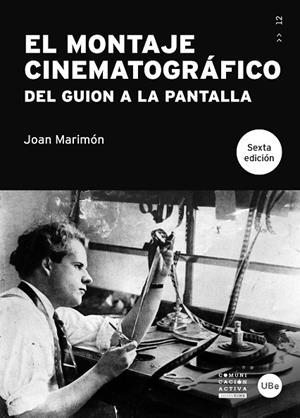 EL MONTAJE CINEMATOGRÁFICO | 9788410502666 | MARIMON, JOAN