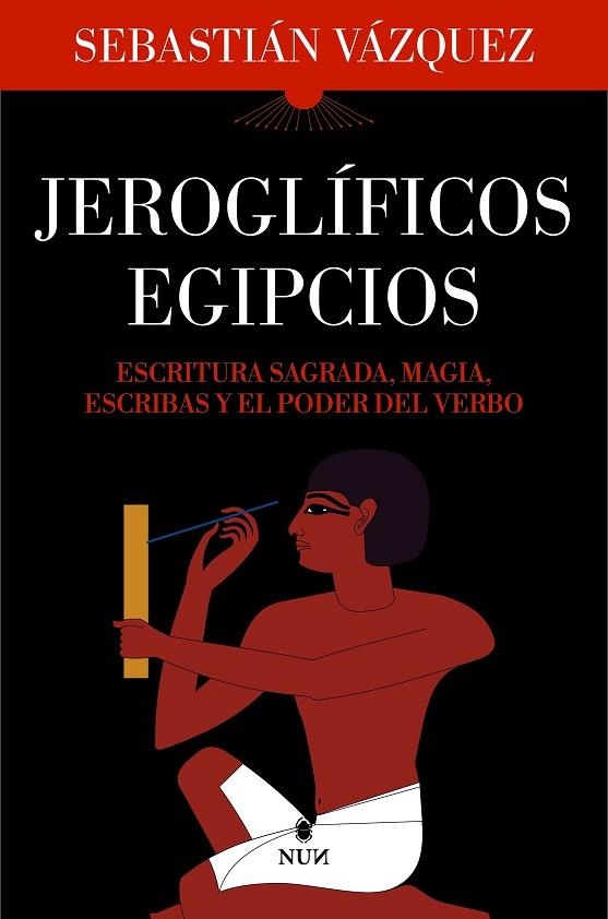JEROGLÍFICOS EGIPCIOS | 9788410199040 | SEBASTIÁN VÁZQUEZ