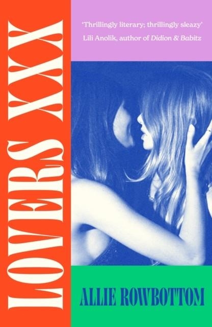 LOVERS XXX | 9780349019949 | ALLIE ROWBOTTOM