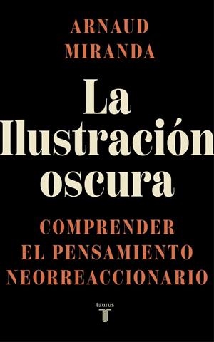 LA ILUSTRACIÓN OSCURA | 9788430629459 | MIRANDA, ARNAUD