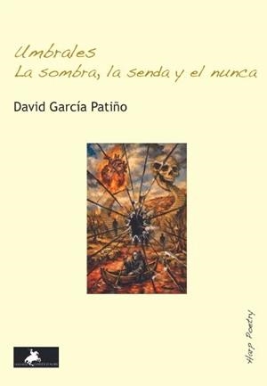 UMBRALES. LA SOMBRA, LA SENDA Y EL NUNCA | 9791399231953 | GARCÍA PATIÑO, DAVID