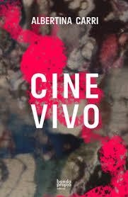 CINE VIVO | 9789566088417 | CARRI, ALBERTINA CARRI