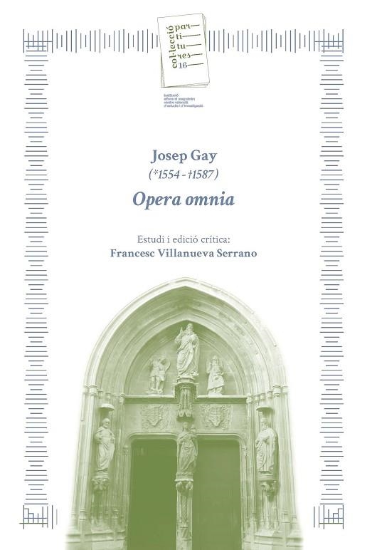 JOSEP GAY (*1554-†1587) OBRES COMPLETES | 9788411561204 | VILLANUEVA SERRANO, FRANCESC