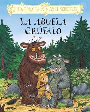 LA ABUELA GRÚFALO | 9788469645987 | DONALDSON, JULIA