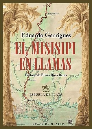 EL MISISIPI EN LLAMAS | 9788419877710 | GARRIGUES, EDUARDO