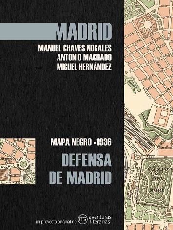 DEFENSA DE MADRID | 9788418700262 | CHAVES NOGALES, MANUEL/MACHADO, ANTONIO/HERNÁNDEZ, MIGUEL