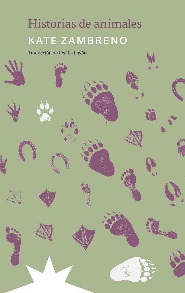 HISTORIAS DE ANIMALES | 9791399109290 | ZAMBRENO, KATE/PAVÓN, CECILIA