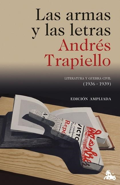 LAS ARMAS Y LAS LETRAS | 9788423370603 | TRAPIELLO, ANDRÉS