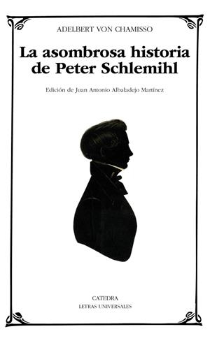 LA ASOMBROSA HISTORIA DE PETER SCHLEMIHL | 9788437650241 | CHAMISSO, ADELBERT VON