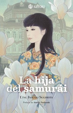 HIJA DEL SAMURAI, LA | 9788410404342 | SUGIMOTO, ETSU INAGAKI