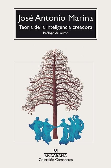 TEORÍA DE LA INTELIGENCIA CREADORA | 9788433950949 | MARINA, JOSÉ ANTONIO